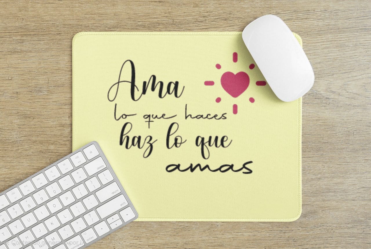 Mousepad - Ama lo que haces