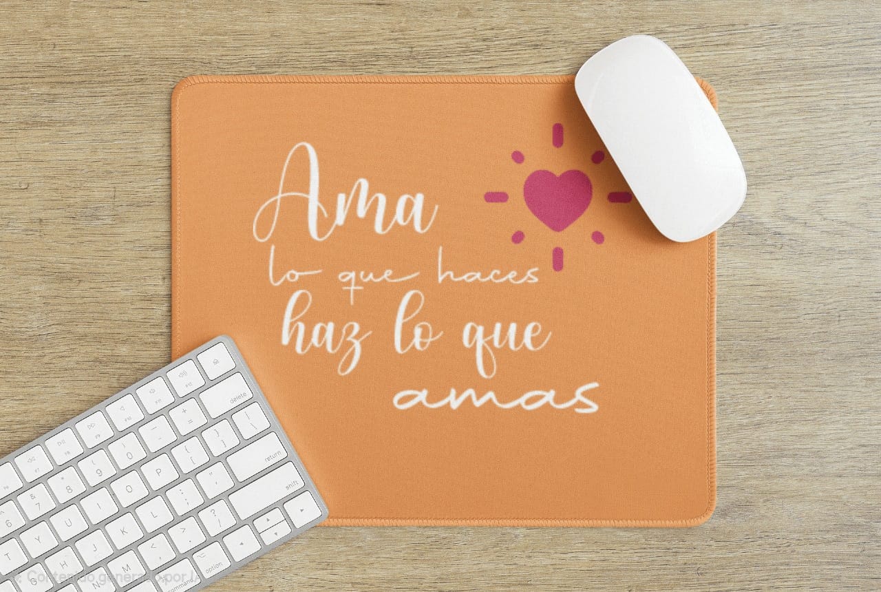 Mousepad - Ama lo que haces